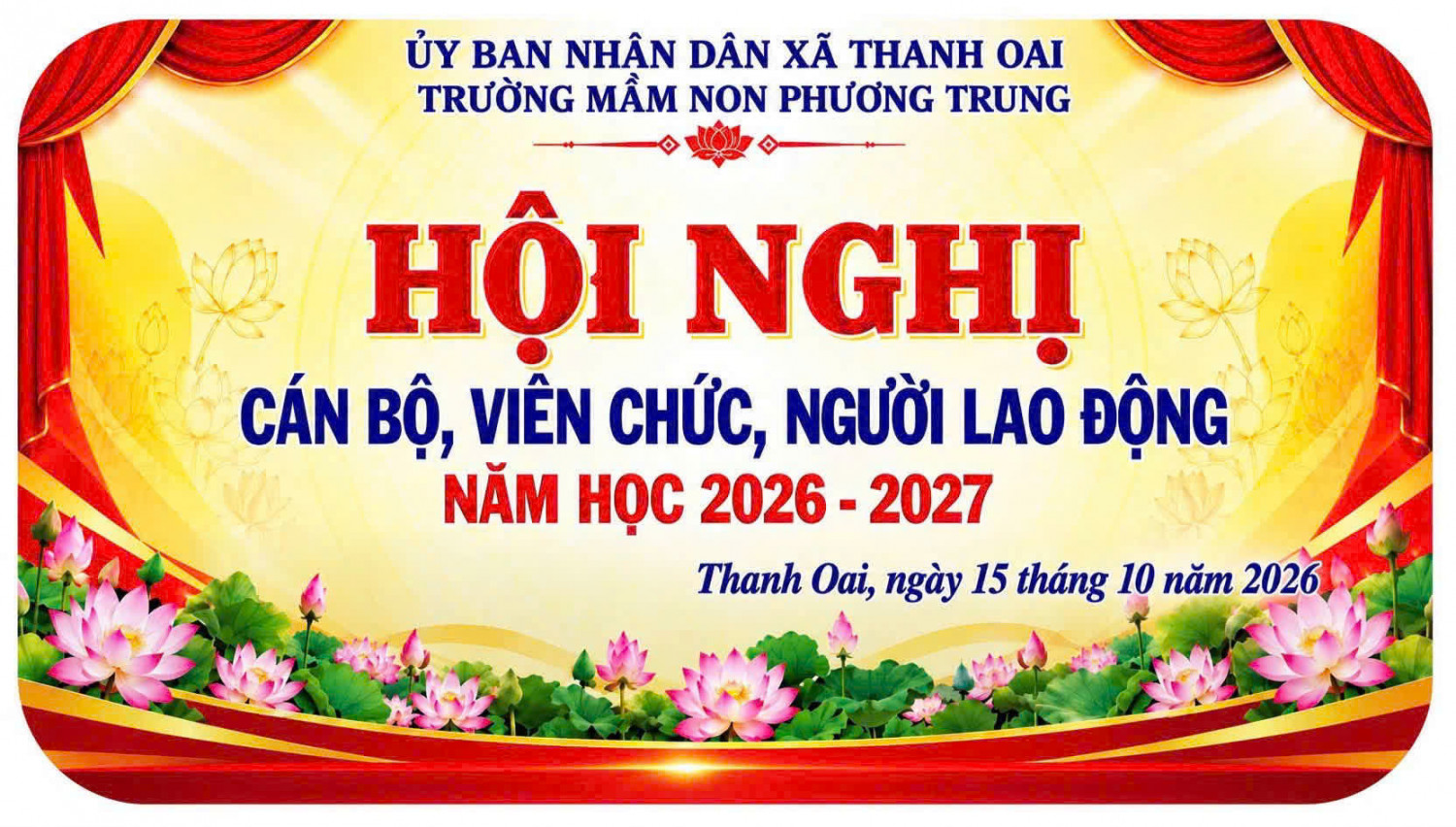HỘI NGHỊ CÁN BỘ - VIÊN CHỨC -NGƯỜI LAO ĐỘNG NĂM HỌC 2026 - 2027 CỦA TRƯỜNG MN PHƯƠNG TRUNG